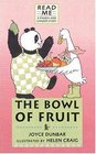 Bowl of Fruit The  A Panda and Gander Story