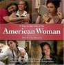 A Day in the Life of the American Woman How We See Ourselves