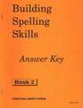 Building Spelling Skills 2 Answer Key