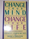 Change Your Mind Change Your Life