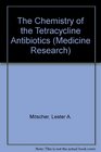 The Chemistry of the Tetracycline Antibiotics