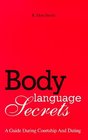 Body Language Secrets A Guide During Courtship  Dating