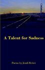 A Talent for Sadness