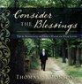 Consider the Blessings: True Accounts of God's Hand in Our Lives