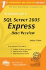 The Rational Guide to SQL Server 2005 Express Beta Preview