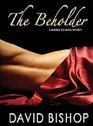 The Beholder A Maddie Richards Mystery