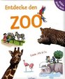 Erlebe deine Welt Entdecke den Zoo