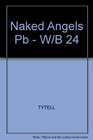 Naked Angels The Lives  Literature of the Beat Generation
