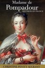 Madame De Pompadour Mistress of France
