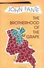 The Brotherhood of the Grape