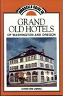 Umbrella Guide to Grand Old Hotels of Washington and Oregon
