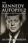 The Kennedy Autopsy 2: LBJ's Role In the Assassination