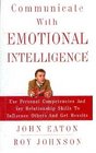 Communicate with Emotional Intelligence