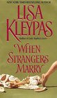 When Strangers Marry (Vallerands, Bk 1)