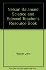 Nelson Balanced Science and Edexcel Teacher's Resource Book