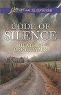 Code of Silence (Love Inspired Suspense, No 528)