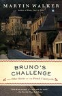 Bruno's Challenge And Other Stories of the French Countryside