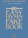 The Easy Hymn Fake Book : Over 150 Songs in the Key of "C"