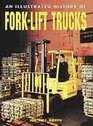 AN ILLUSTRATED HISTORY OF FORKLIFT TRUCKS