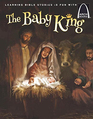 The Baby King (Arch Books) (Arch Books Bible Stories)