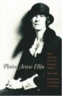 Plain Anne Ellis More About the Life of an Ordinary Woman