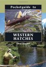 Pocketguide to Western Hatches