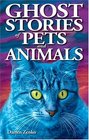 Ghost Stories of Pets and Animals
