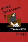 Signed Confessions Stories