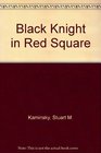 Black Knight in Red Square