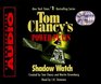 Tom Clancy'S Power Plays Shadow Watch