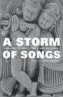 A Storm of Songs India and the Idea of the Bhakti Movement
