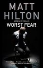 Worst Fear: A thriller set in Portland, Maine (A Grey and Villere Thriller)