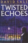 Twisted Echoes