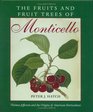 The Fruits and Fruit Trees of Monticello