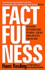 Factfulness Ten Reasons We're Wrong About the World  and Why Things Are Better Than You Think