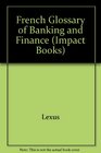French Glossary of Banking and Finance