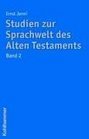 Studien zur Sprachwelt des Alten Testaments 2