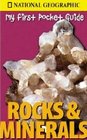 Rocks and Minerals: My First Pocket Guide