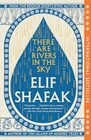 There Are Rivers in the Sky: A Novel