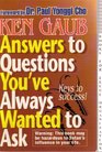 Answers to Questions You'Ve Always Wanted to Ask