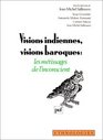 Visions indiennes visions baroques