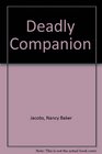 Deadly Companion