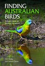 Finding Australian Birds A Field Guide to Birding Locations