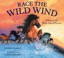 Race the Wild Wind A Story of the Sable Island Horses