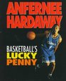 Anfernee Hardaway Basketball's Lucky Penny
