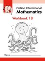 Nelson International Mathematics Workbook 1B