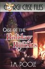 Case of the Holiday Hijinks (Corgi Case Files) (Volume 3)