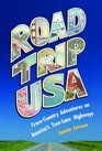 Road Trip USA  CrossCountry Adventures on America's TwoLane Highways