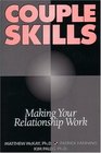 Couple Skills Making Your Relationship Work