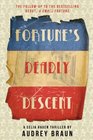 Fortune's Deadly Descent